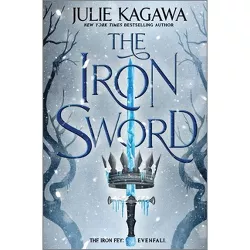 The Iron Sword - (Iron Fey: Evenfall) by Julie Kagawa