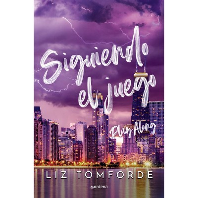 Siguiendo El Juego / Play Along - by  Liz Tomforde (Paperback)