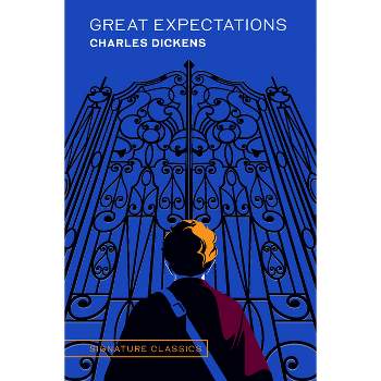 Great Expectations - (Signature Editions) by  Charles Dickens (Hardcover)