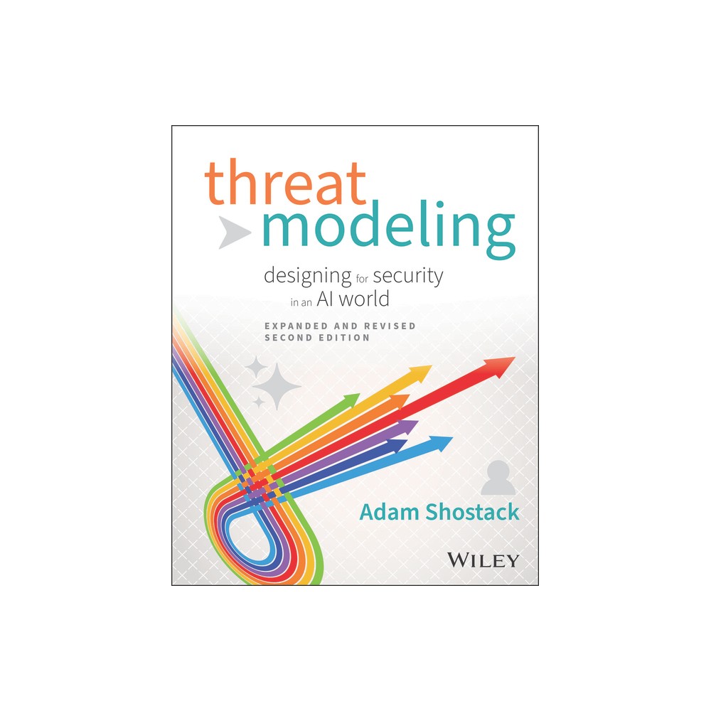Threat Modeling - 2nd Edition by Adam Shostack (Paperback)