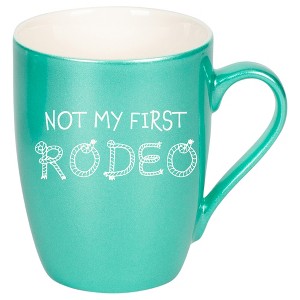 100 North Rope Design 10 Ounce Seafoam Metallic Finish, Comfortably Fits Your Hands, New Bone China Coffee Tea Cup Mug, Not My First Rodeo - 1 of 1