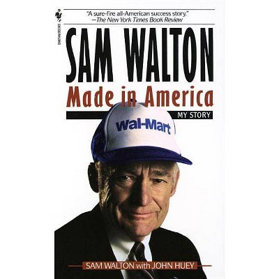 Sam Walton, Made in America - (Paperback)