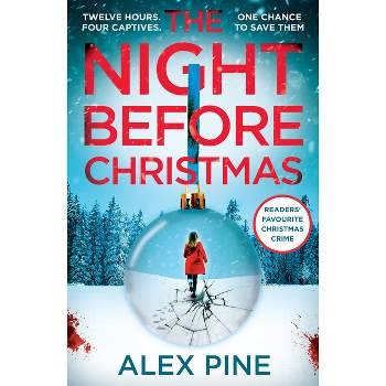 The Night Before Christmas - (Di James Walker) by  Alex Pine (Paperback)