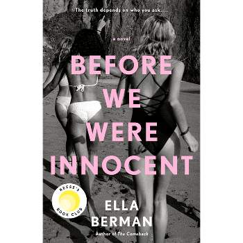 Before We Were Innocent - by Ella Berman (Paperback)