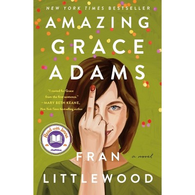 Amazing Grace Adams - by  Fran Littlewood (Hardcover)