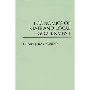 Economics of State and Local Government - (Leaders; 6) by  Henry Raimondo (Paperback) - 1 of 1