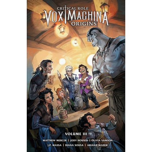 Critical Role: Vox Machina Origins Volume by Houser, Jody