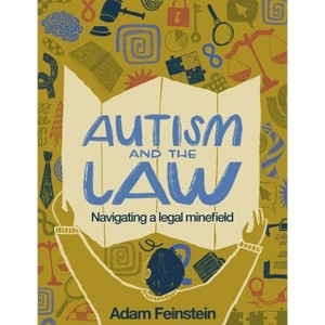 Autism and the Law - by  Adam Feinstein (Paperback) - 1 of 1