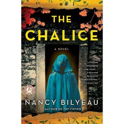 The Chalice - (Joanna Stafford) by  Nancy Bilyeau (Paperback)