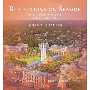 Reflections on Seaside - by  Dhiru A Thadani (Hardcover) - 1 of 1