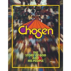 Chosen Teacher Guide - by  Deanne Vollendorf (Paperback) - 1 of 1