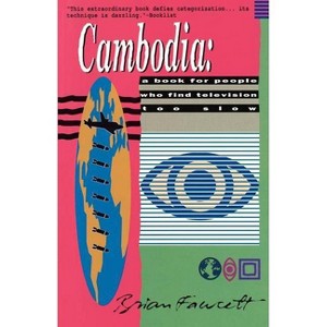 Cambodia - by  Brian Fawcett (Paperback) - 1 of 1