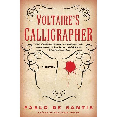 Voltaire's Calligrapher - by  Pablo de Santis (Paperback)