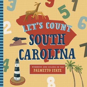 Let's Count South Carolina - by  Christopher Robbins (Board Book) - 1 of 1