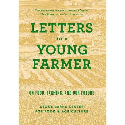 Letters to a Young Farmer - by  Martha Hodgkins (Paperback)