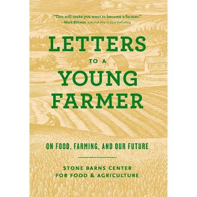 Letters to a Young Farmer - by  Martha Hodgkins (Paperback)