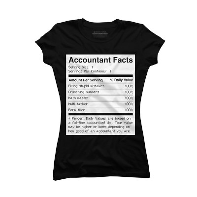Junior's Design By Humans Accountant Nutrition Facts Label By EJamjar T-Shirt