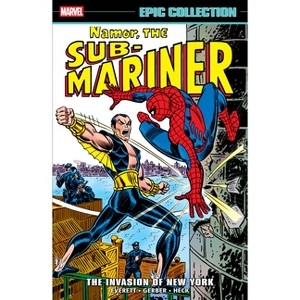 Namor the Sub-Mariner Epic Collection: The Invasion of New York - by  Bill Everett (Paperback) - 1 of 1
