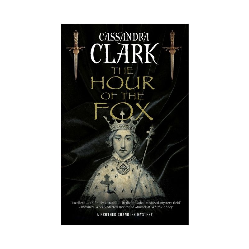 The Hour of the Fox - (A Brother Chandler Mystery) by Cassandra Clark, 1 of 2