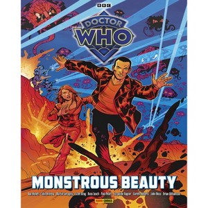 Doctor Who Monstrous Beauty Tp - by  Jacqueline Rayner & Scott Gray & Dan Abnett & Gareth Roberts (Paperback) - 1 of 1