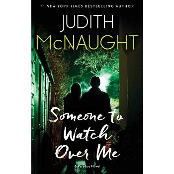 Someone to Watch Over Me - (Paradise) by  Judith McNaught (Paperback)