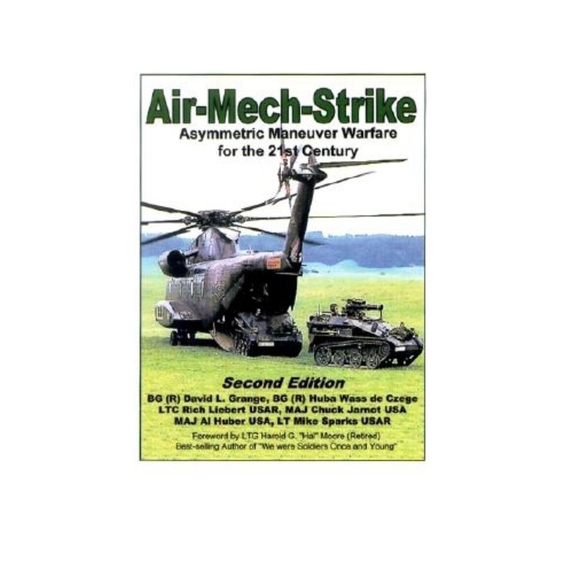 Air-Mech-Strike - 2nd Edition by  David L Grange & Wass de Czege & Ltc Richard D Liebert Usar & Major Charles a Jarnot & Al Huber & Mike Sparks, 1 of 2