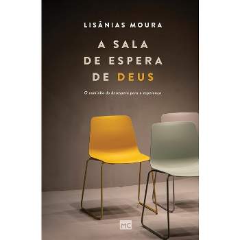 A sala de espera de Deus - by  Lisânias Moura (Paperback)