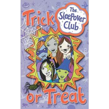 Trick or Treat (the Sleepover Club) - by  Jana Hunter (Paperback)