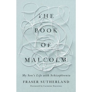 The Book of Malcolm - by  Fraser Sutherland (Paperback) - 1 of 1