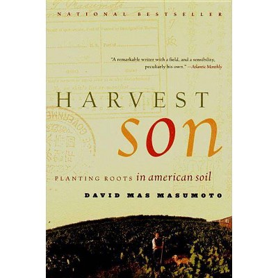  Harvest Son - (Planting Roots in American Soil) by  David Mas Masumoto (Paperback) 