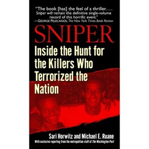 Sniper - by  Sari Horwitz & Michael Ruane (Paperback) - 1 of 1