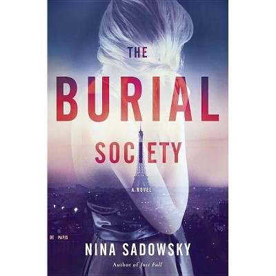 The Burial Society - by  Nina Sadowsky (Hardcover)