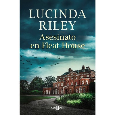 Asesinato En Fleat House / The Murders at Fleat House - by  Lucinda Riley (Paperback)