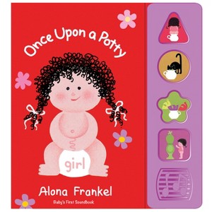 Once Upon a Potty -- Girl -- Sound Book - by  Alona Frankel (Board Book) - 1 of 1