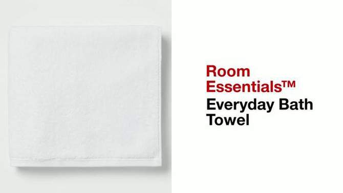 Everyday Bath Towel - Room Essentials™, 2 of 14, play video