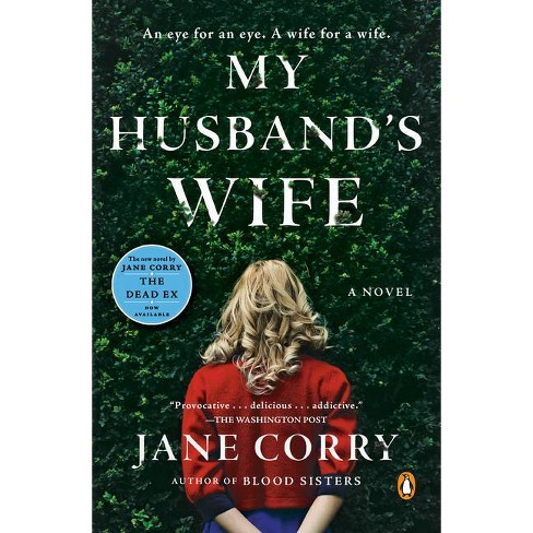 My Husband S Wife 10 31 17 By Jane Corry Paperback Target