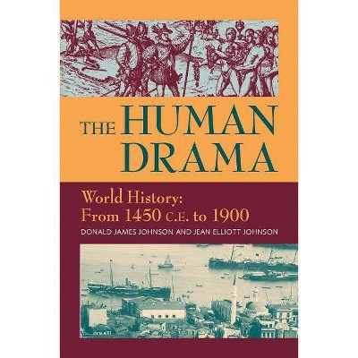 The Human Drama, Vol. III - by  Donald James Johnson & Jean Elliott Johnson (Paperback)