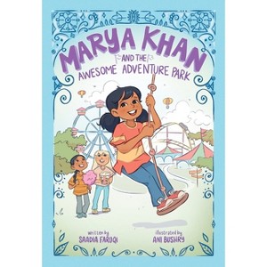 Marya Khan and the Awesome Adventure Park (Marya Khan #4) - by Saadia Faruqi - 1 of 1