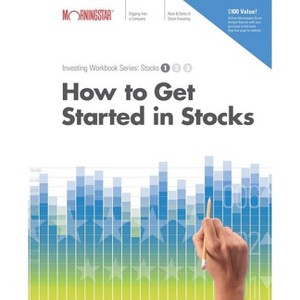 How to Get Started in Stocks - (Morningstar Fearless Investor) by  Paul Larson & Morningstar Inc (Paperback) - 1 of 1