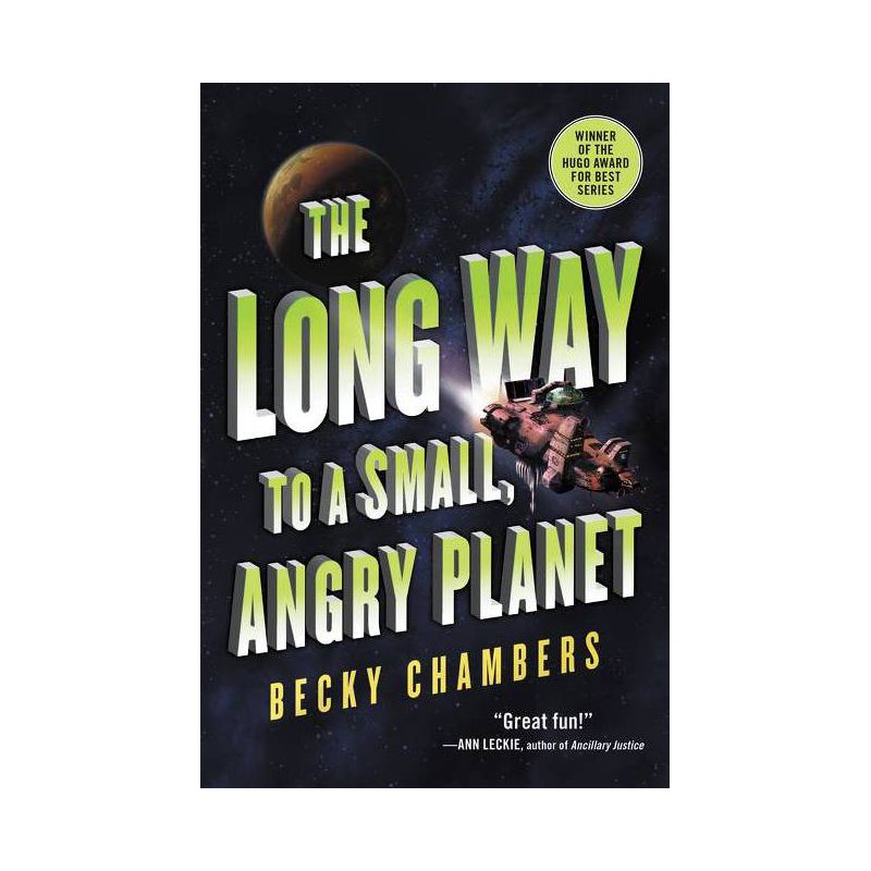 The Long Way to a Small, Angry Planet - (Wayfarers) by  Becky Chambers (Paperback), 1 of 2
