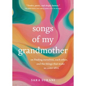 Songs of My Grandmother - by  Sara Surani (Paperback) - 1 of 1