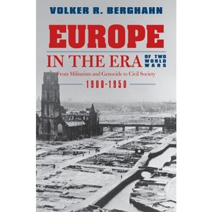 Europe in the Era of Two World Wars - (Paperback) - 1 of 1