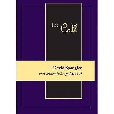 The Call - by  David Spangler (Paperback)