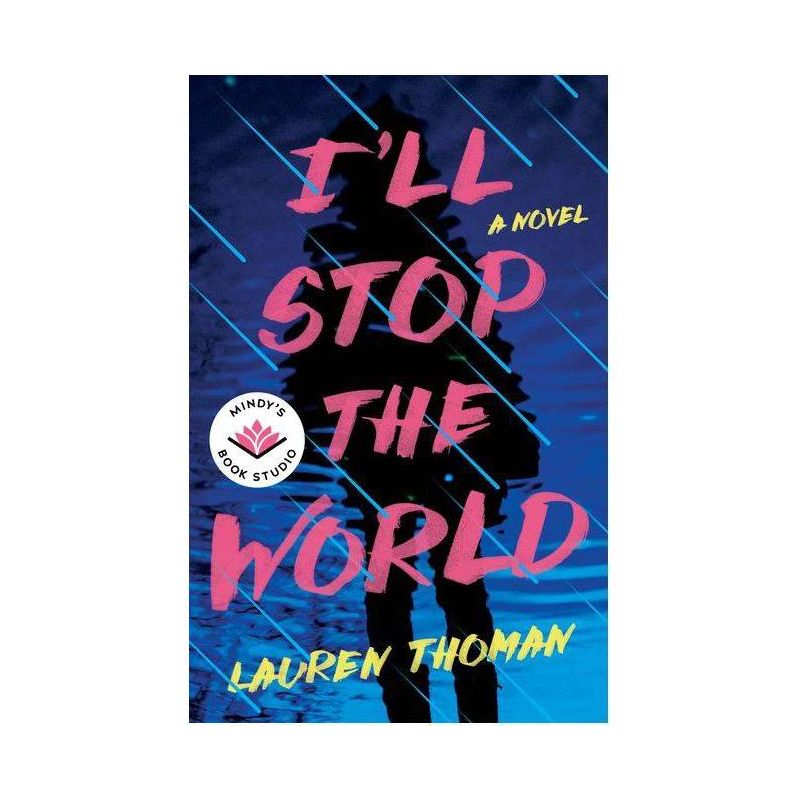 I'll Stop the World - by Lauren Thoman, 1 of 2