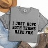 Simply Sage Market Women's I Just Hope Both Teams Have Fun Short Sleeve Garment Dyed Tee - 3 of 4