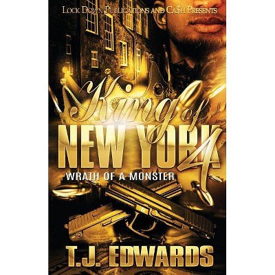 King of New York 4 - by  T J Edwards (Paperback)