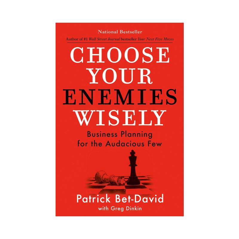 Choose Your Enemies Wisely - by  Patrick Bet-David (Hardcover), 1 of 2
