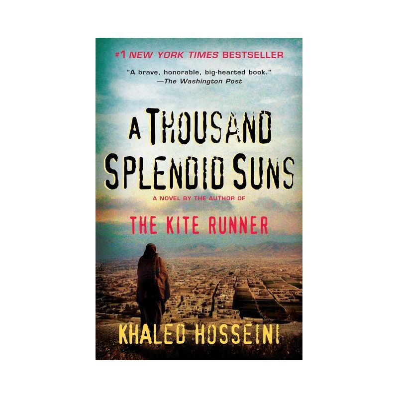 A Thousand Splendid Suns - by Khaled Hosseini, 1 of 2
