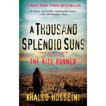 A Thousand Splendid Suns - by Khaled Hosseini