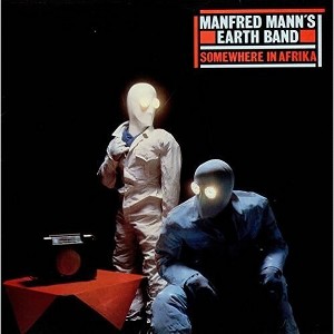 Manfred Mann's Earth Band - Somewhere In Africa (Vinyl) - 1 of 1